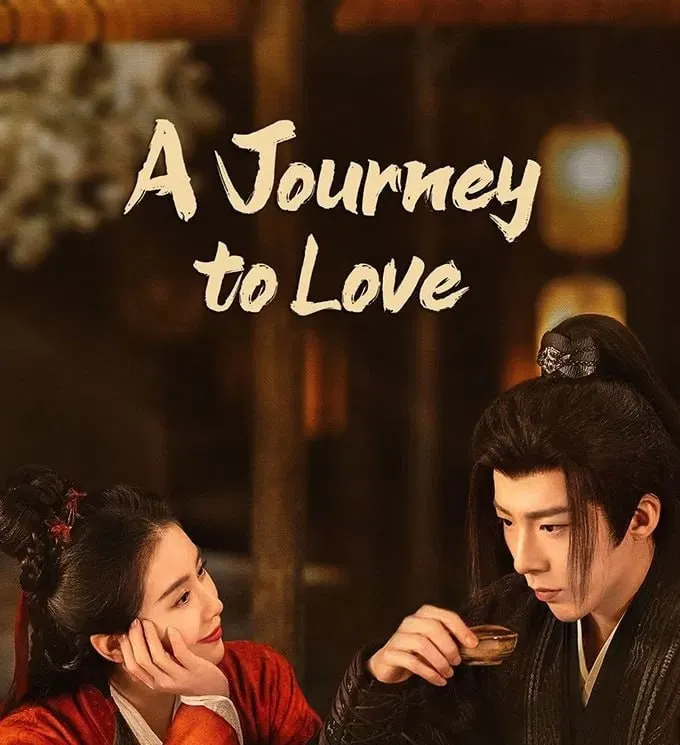 A Journey to Love Drama: Epic Wuxia Romance & Squad Goals