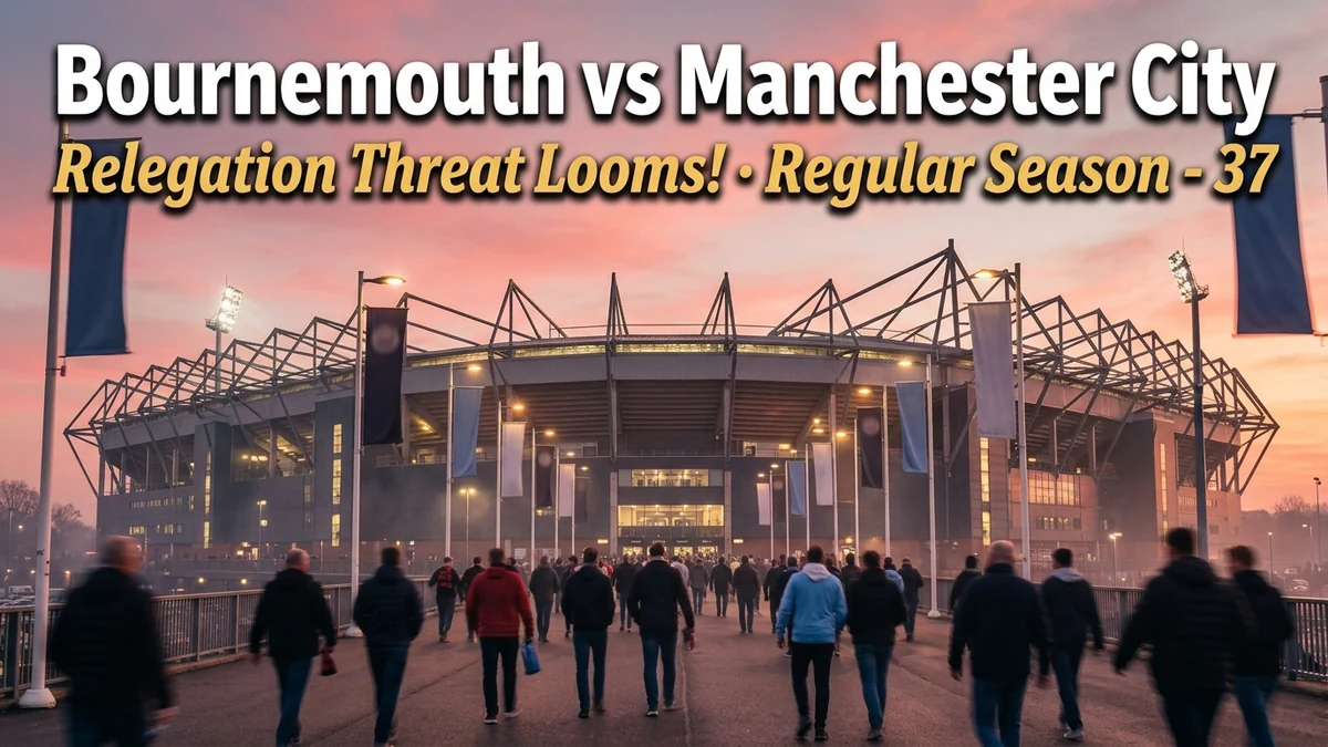 Bournemouth vs Manchester City 2026: Premier League Match 37