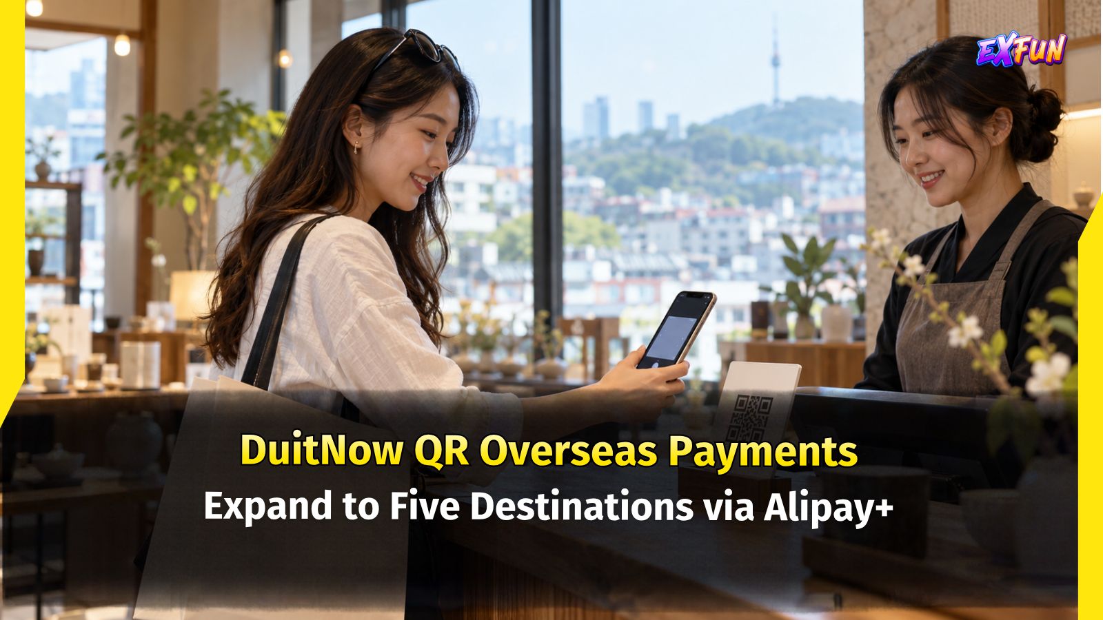 DuitNow QR Overseas Payments Reach 5 Markets | ExfunCity News