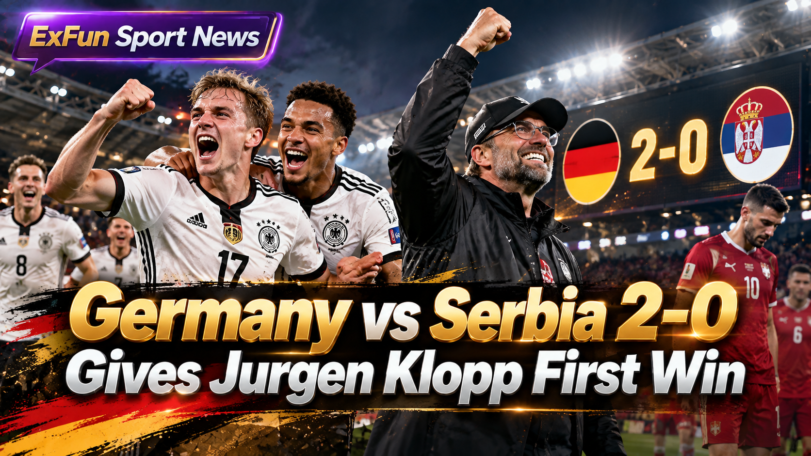 Germany vs Serbia 2-0: Klopp Claims First Germany Win
