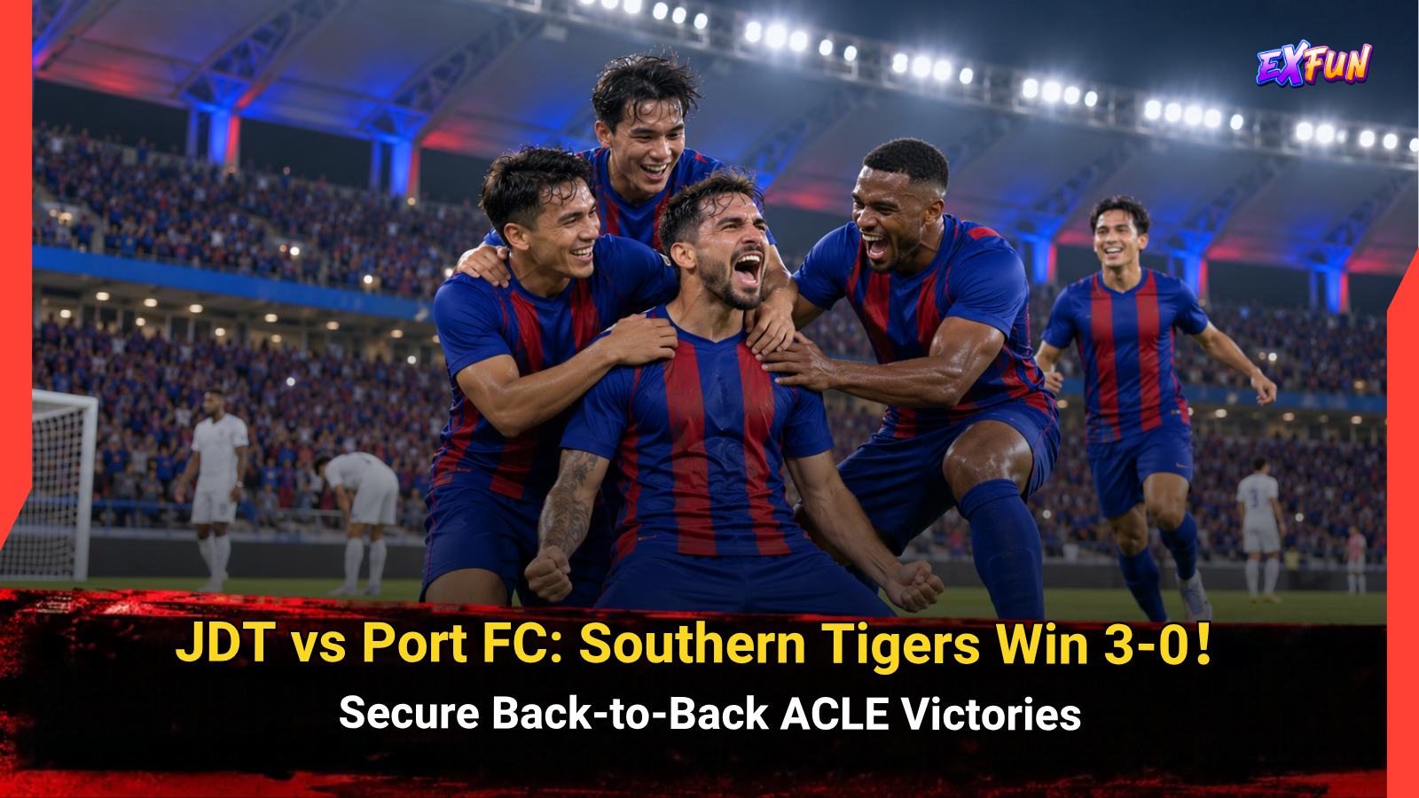 JDT vs Port FC: Southern Tigers Win 3-0 | ExFunCity Sport News
