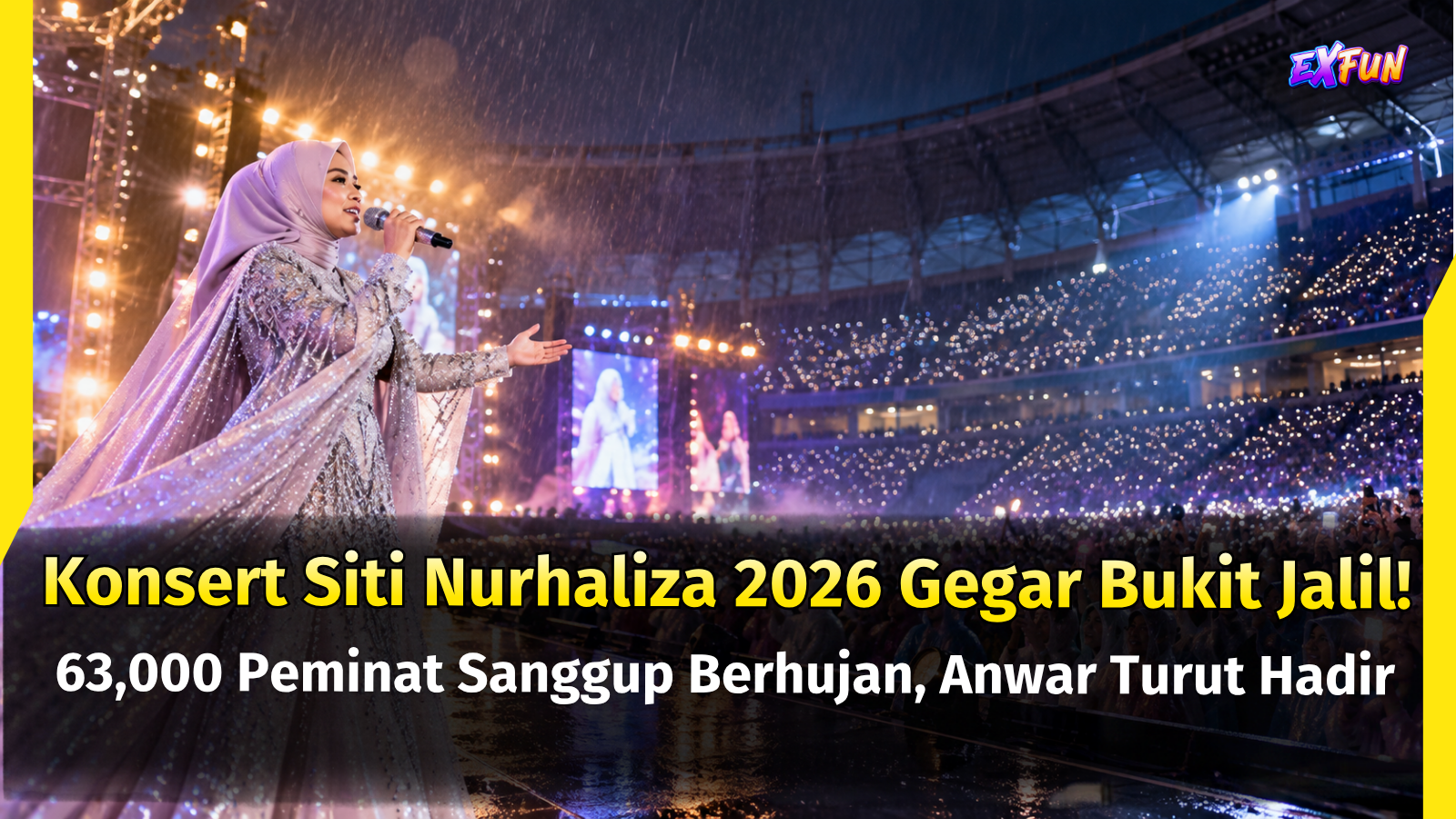 Konsert Siti Nurhaliza 2026: 63,000 Peminat | ExFunCity News