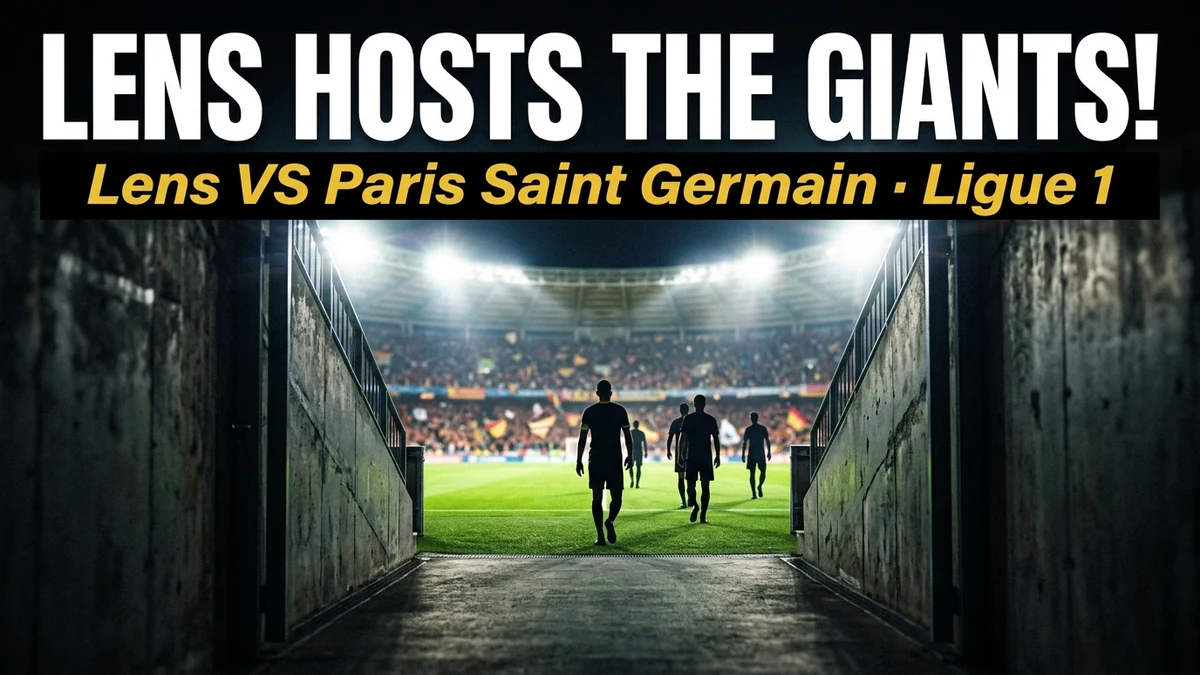 Lens vs PSG Ligue 1: Match Preview & Analysis | ExFunCity