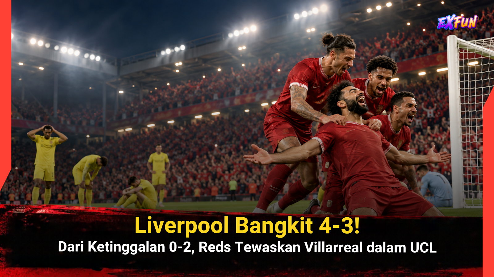 Liverpool vs Villarreal 4-3: Reds Bangkit dari 0-2 di UCL