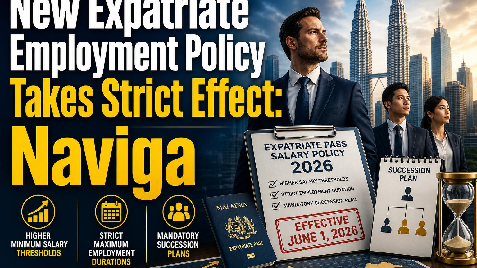Malaysia Expatriate Pass Salary Policy 2026: New Rules.