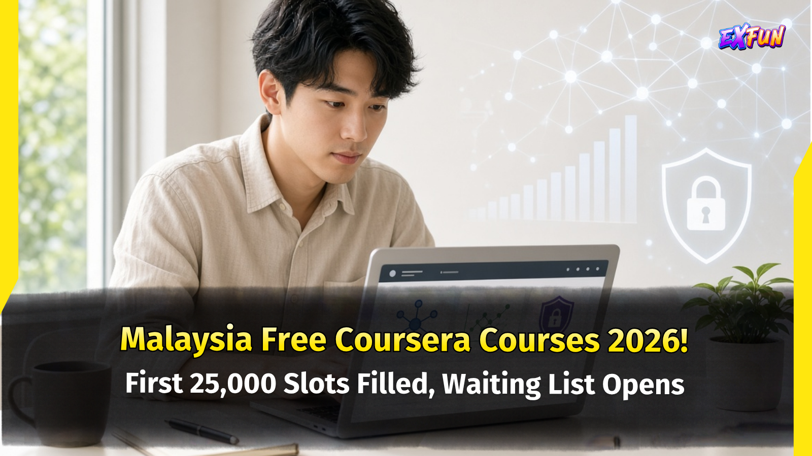Malaysia Free Coursera Courses 2026: First 25,000 Slots Filled, Waiting List Opens