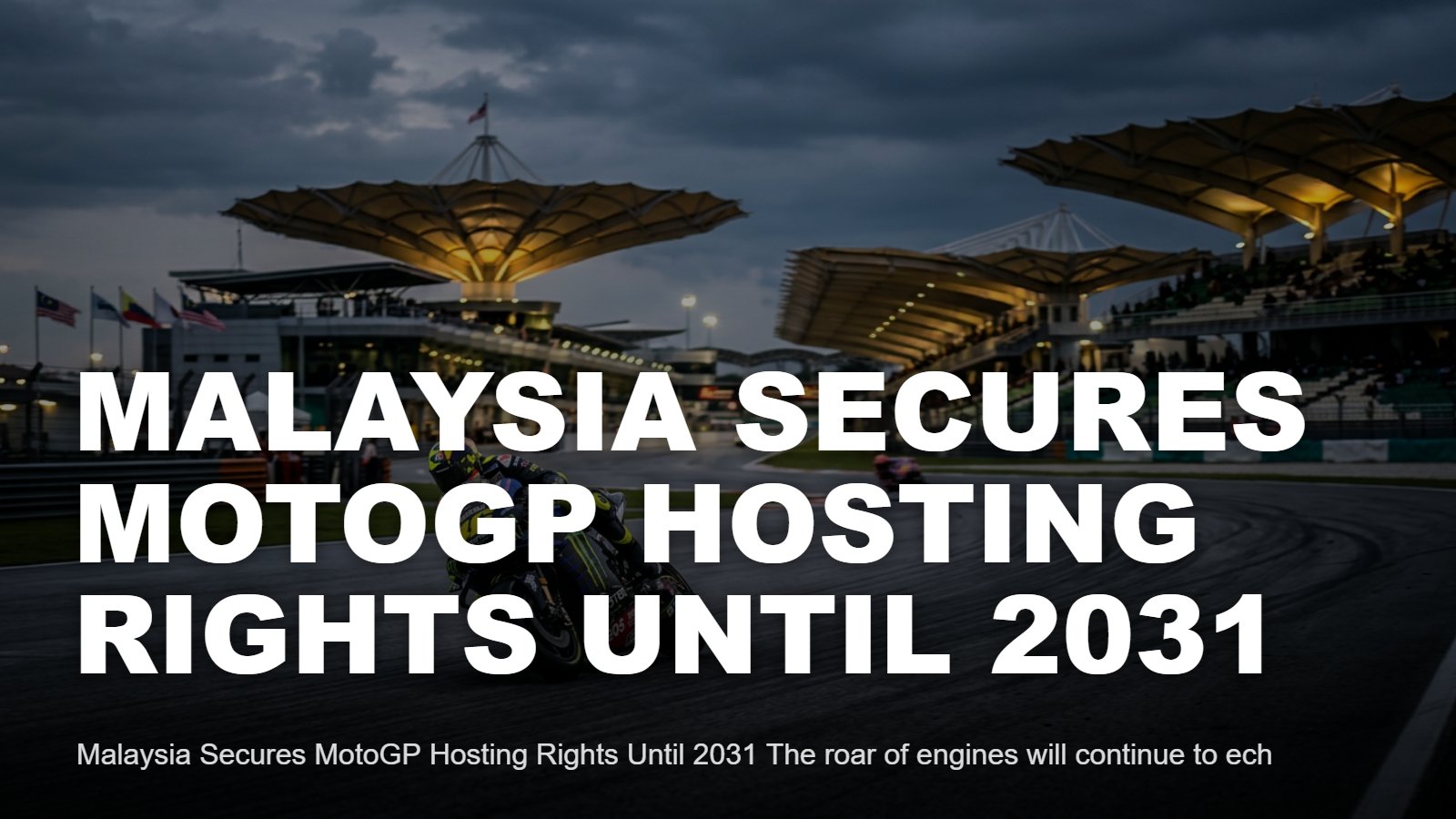 Malaysia Secures MotoGP Hosting Rights Until 2031 at Sepang