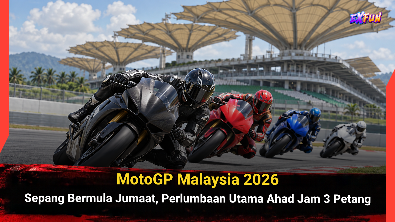MotoGP Malaysia 2026: Jadual Sepang | ExFunCity Sport News