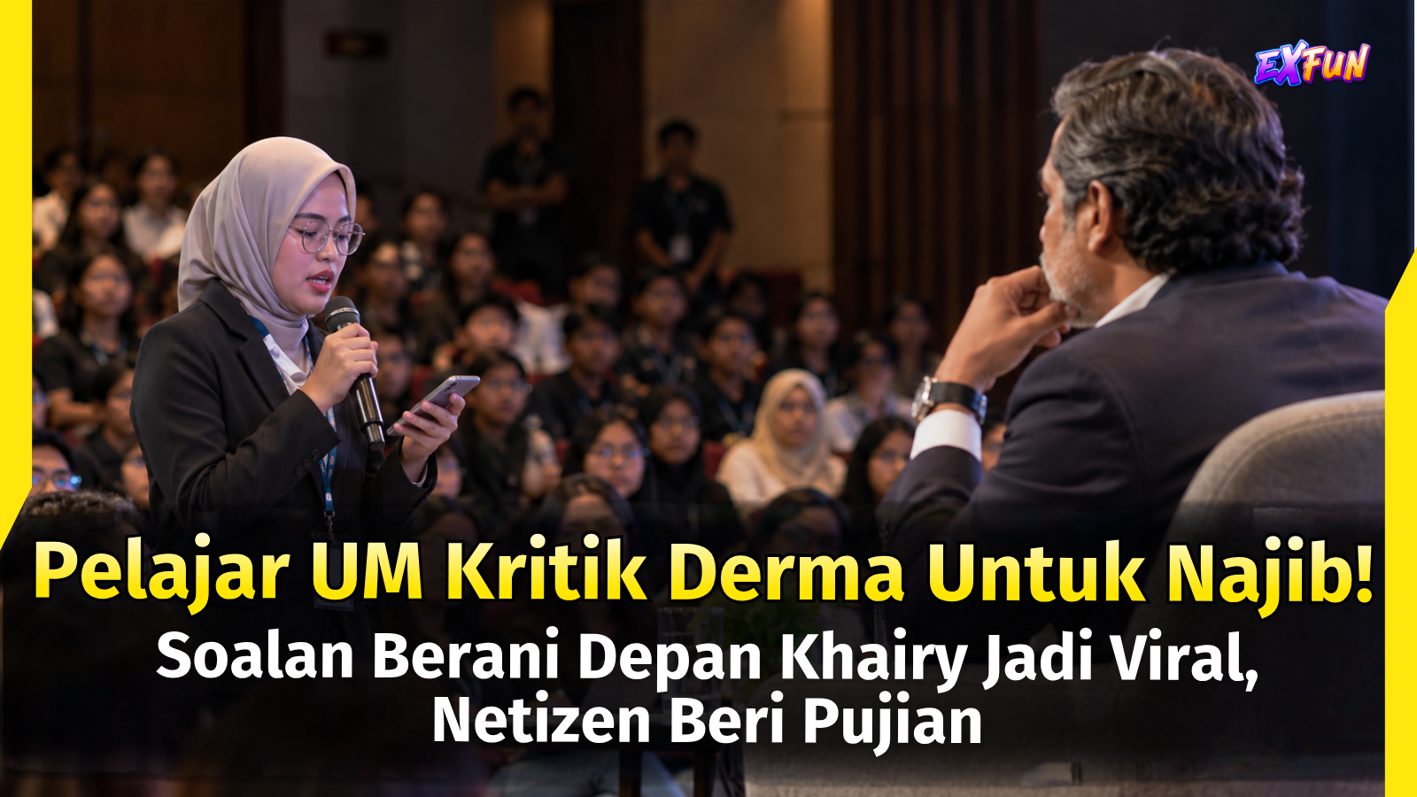 Pelajar UM Kritik Derma Untuk Najib! Soalan Berani Depan Khairy Jadi Viral, Netizen Beri Pujian