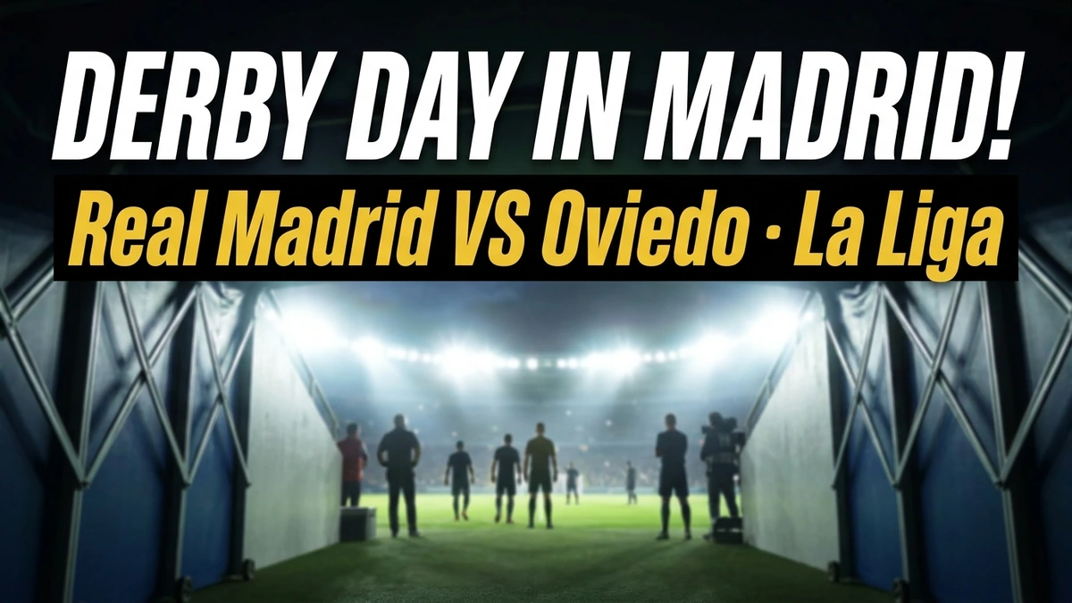 Real Madrid vs Oviedo 2026: La Liga Match Recap & Analysis