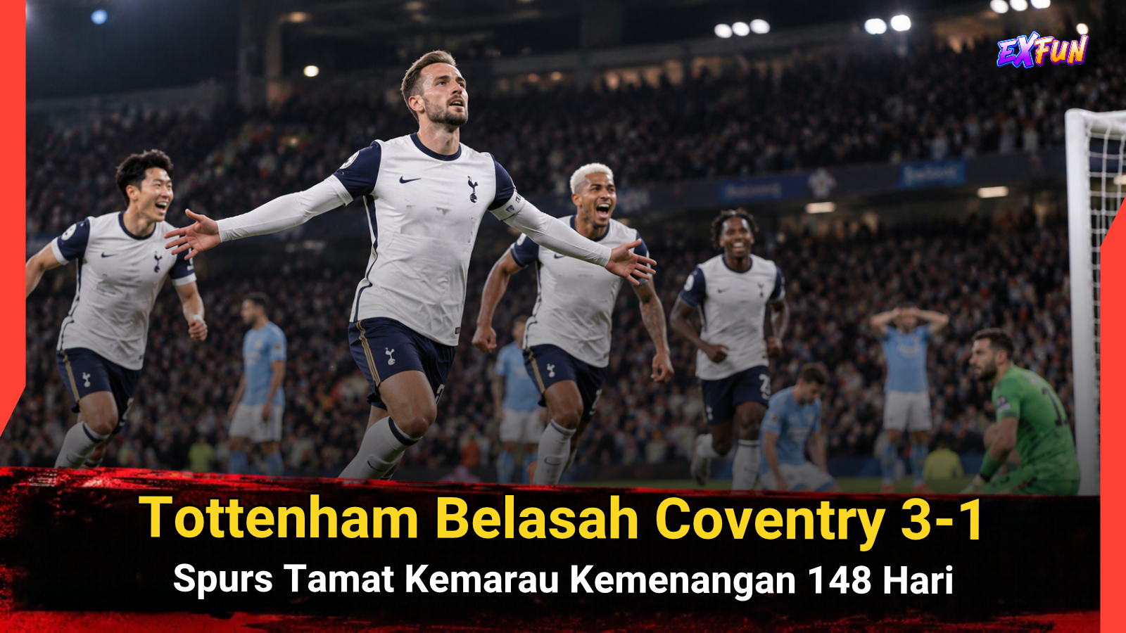 Tottenham Belasah Coventry 3-1! Spurs Tamat Kemarau Kemenangan 148 Hari